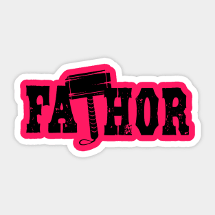 Fa-Thor Like Dad Just Way Sticker